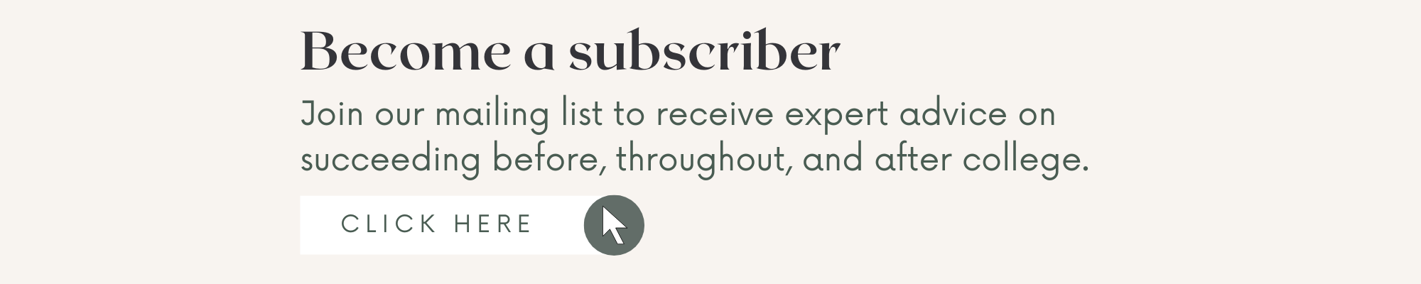 Click here to Become a Subscriber for my newsletter 